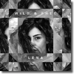 Cover: Lena - Wild & Free