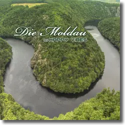 Cover: DJ Happy Vibes - Die Moldau