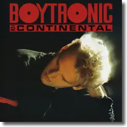 Cover: Boytronic - The Continental (Deluxe Edition)