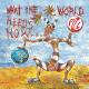 Cover: Public Image Ltd. (PiL) - What the World Needs Now...