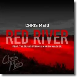 Cover: Chris Meid feat. Tyler Sjostrom & Martin Wagler - Red River