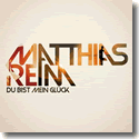 Cover:  Matthias Reim - Du bist mein Glck