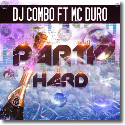 Cover: DJ Combo feat. MC Duro - Party Hard