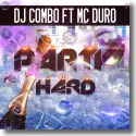 Cover: DJ Combo feat. MC Duro - Party Hard