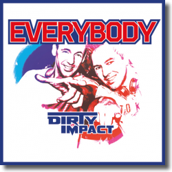 Cover: Dirty Impact - Everybody