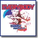 Cover: Dirty Impact - Everybody