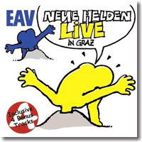 Cover: Erste Allgemeine Verunsicherung - Neue Helden braucht das Land - Live in Graz