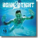Cover: B-Tight - Born 2 B-Tight