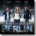 Cover: DJ Domic feat. Oxana & Denny Fabian - Auf den Straen von Berlin