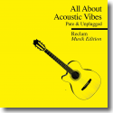 All About - Reclam Musik Edition 4 Acoustic Vibes - Various Artists