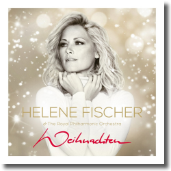 Cover: Helene Fischer & Royal Philharmonic Orchestra - Weihnachten