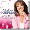 Gaby Albrecht - Perfekter Augenblick