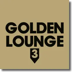 Cover: Golden Lounge 3 - Various Artists