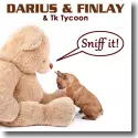 Cover:  Darius & Finlay & Tk Tycoon - Sniff it
