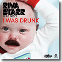 Riva Starr feat. Noze - I Was Drunk
