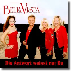 Cover: Bella Vista - Die Antwort weit nur du