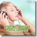 Cover:  World Chill-Lounge Charts Vol.2 - Various Artists