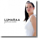 Lumaraa - Gib mir mehr