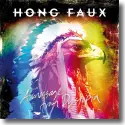 Hong Faux - A Message From Dystopia