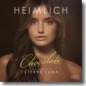 Cover:  Heimlich feat. Sterre Luna - Chocolate