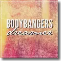 Bodybangers - Dreamer