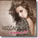 Roxanne - Charlene 3.0