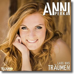 Cover: Anni Perka - Lass uns trumen