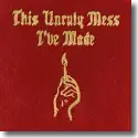 Cover:  Macklemore & Ryan Lewis - This Unruly Mess I've Made