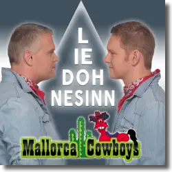 Cover: Mallorca Cowboys - Lied ohne Sinn