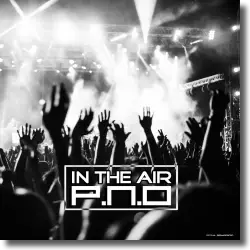 Cover: P.N.O - In The Air