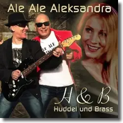 Cover: Huddel & Brass - Ale Ale Aleksandra