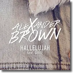 Cover: Alexander Brown feat. Uhre - Hallelujah