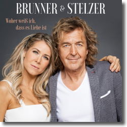 Cover: Brunner & Stelzer - Woher wei ich, dass es Liebe ist