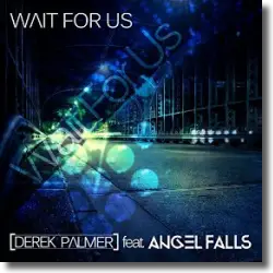 Cover: Derek Palmer feat. Angel Falls - Wait for Us