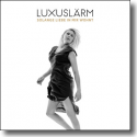 Cover:  Luxuslrm - Solange Liebe in mir wohnt