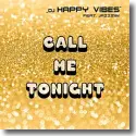 Cover:  DJ Happy Vibes feat. Jazzmin - Call Me Tonight