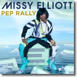 Cover: Missy Elliott - Pep Rally