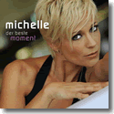 Cover:  Michelle - Der beste Moment