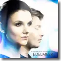 Cover: Edelmeer - Es ist mein Traum dein Traum zu sein