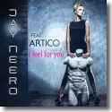 Cover: Jay Neero feat. Artico - I Feel For You