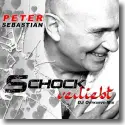 Peter Sebastian - Ich bin schockverliebt (Spezial)