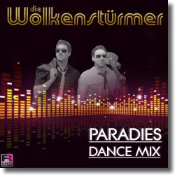 Cover: Die Wolkenstrmer - Paradies (Dance Mix)