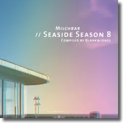 Cover: Milchbar - Seaside Season 8 - Various Artists