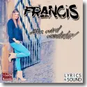 Cover: Francis - Alles wird wunderbar