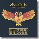Cover: Ayosha feat. Tihamer - Burning Bridges