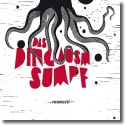 Cover: Das Ding ausm Sumpf - raumzeit