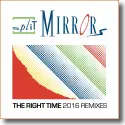 Cover:  Split Mirrors - The Right Time 2016 (Remixes)