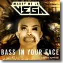 Cover:  Marty De La Vega - Bass In Your Face