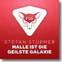 Cover:  Stefan Strmer - Malle ist die geilste Galaxie