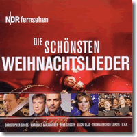 Cover: NDR - Die schnsten Weihnachtslieder - Various Artists